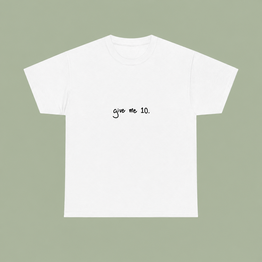 Give Melanie Ten T-Shirt